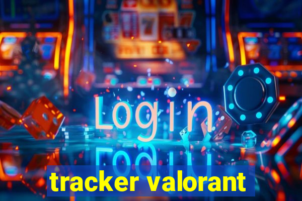 tracker valorant